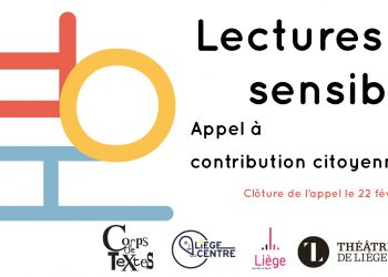 Participez au projet « Lectures Sensibles – Récits de ville » du Théâtre de Liège