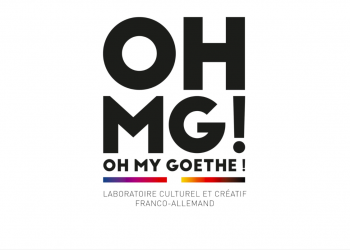 Focus #szenikmag sur Oh my Goethe!, le laboratoire culturel et créatif franco-allemand  du Goethe-Institut de Nancy