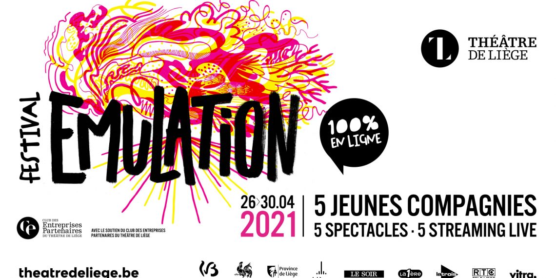 Le festival Émulation 2021 : un temps fort des jeunes Compagnies de la Fédération Wallonie-Bruxelles