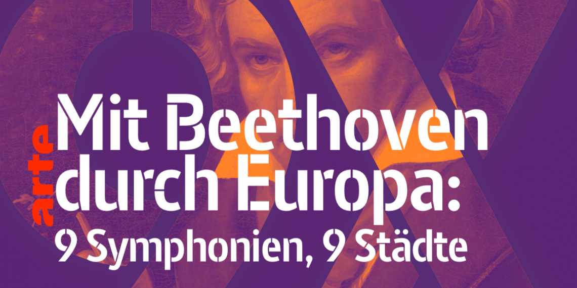 Mit Ludwig durch Europa: Am 6. Juni erklingen Beethovens neun Symphonien auf Ihrem Bildschirm