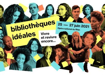 Strasbourg :  Les Bibliothèques Idéales de juin, retrouvailles essentielles !
