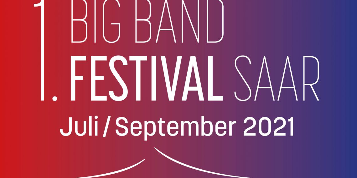 1. Big Band Festival Saar