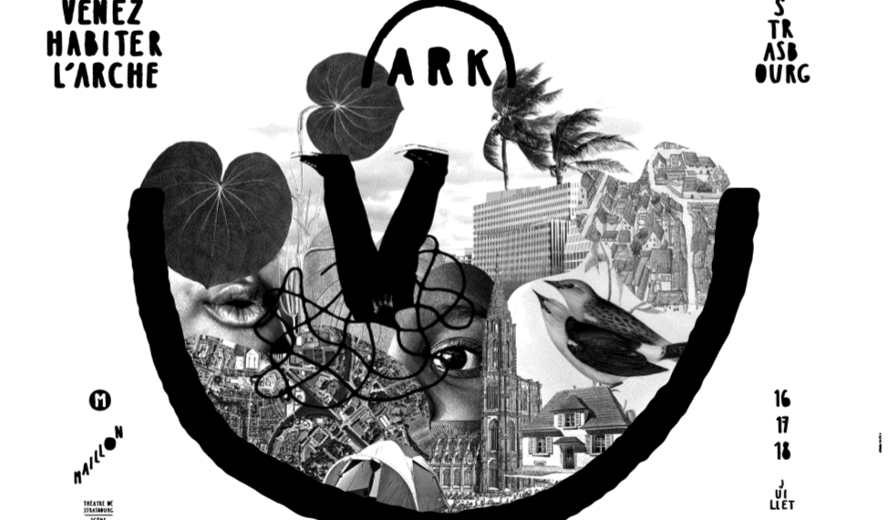 ARK Strasbourg, du 16 au 18 juillet 2021, au Maillon