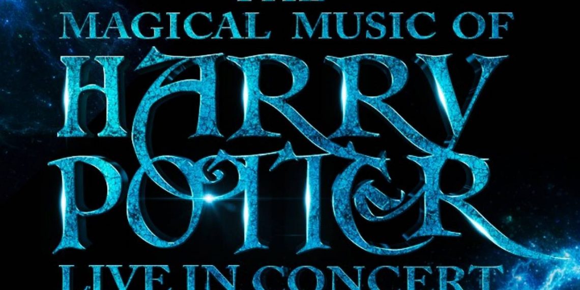 The Magical Music of Harry Potter – Live in Concert