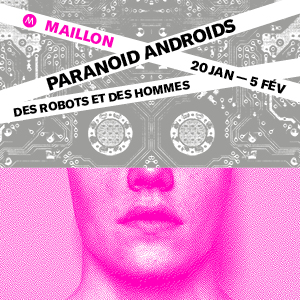 Paranoid Androids - Théâtre du Maillon | szenik.eu