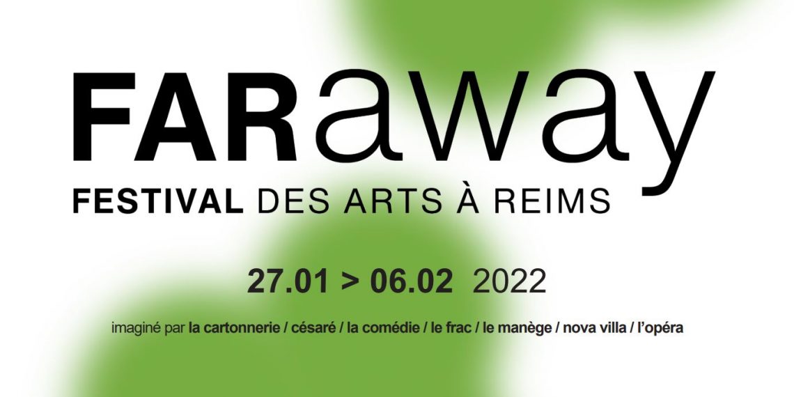 FARaway – Festival des Arts à Reims 2022 : le Liban à l’honneur