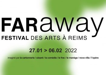 FARaway – Festival des Arts à Reims 2022 : le Liban à l’honneur