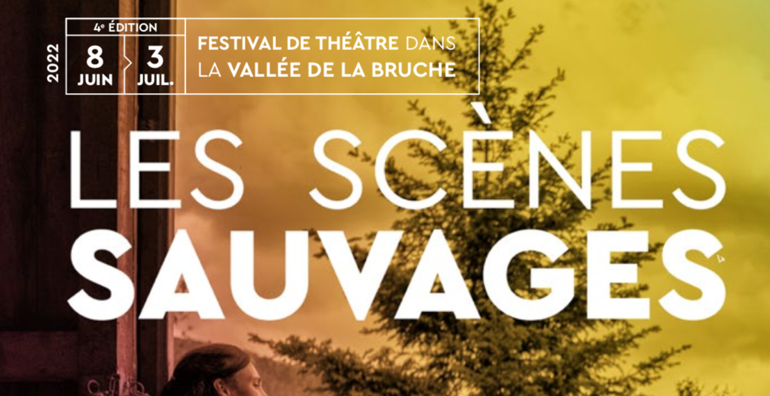 Le festival des Scènes sauvages