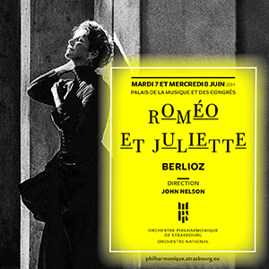 Roméo et Juliette - Orchestre Philharmonique de Strasbourg | szenik.eu