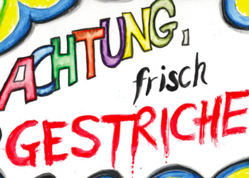 Achtung, frisch gestrichen