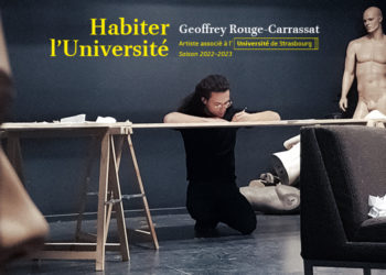 Habiter l’université avec Geoffrey Rouge-Carrassat, artiste associé à l’Université de Strasbourg￼