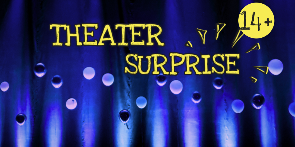 Theater SURPRISE