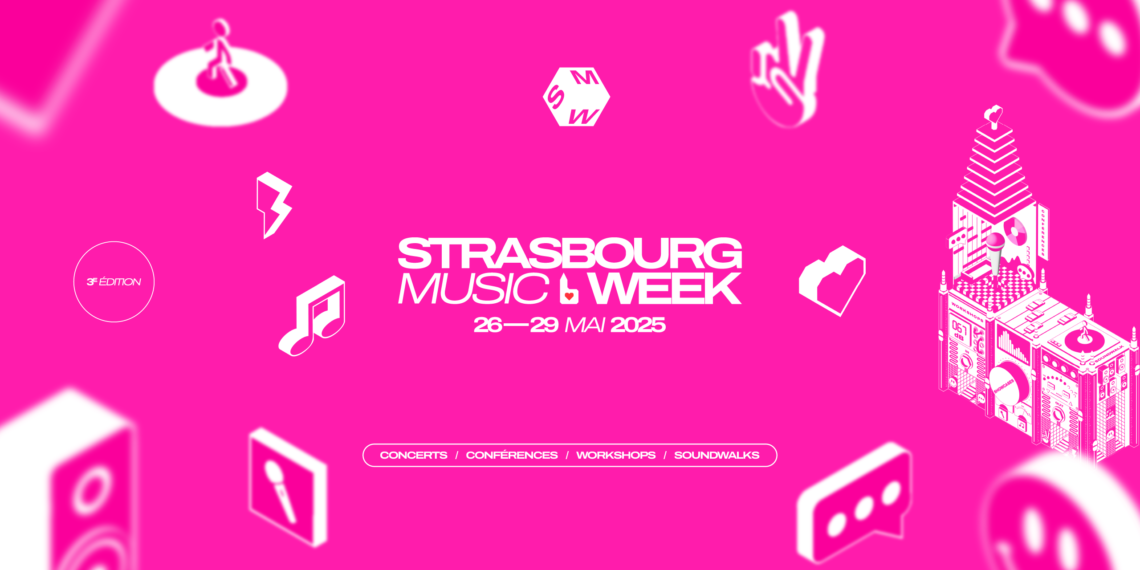 Strasbourg Music Week – 3e édition