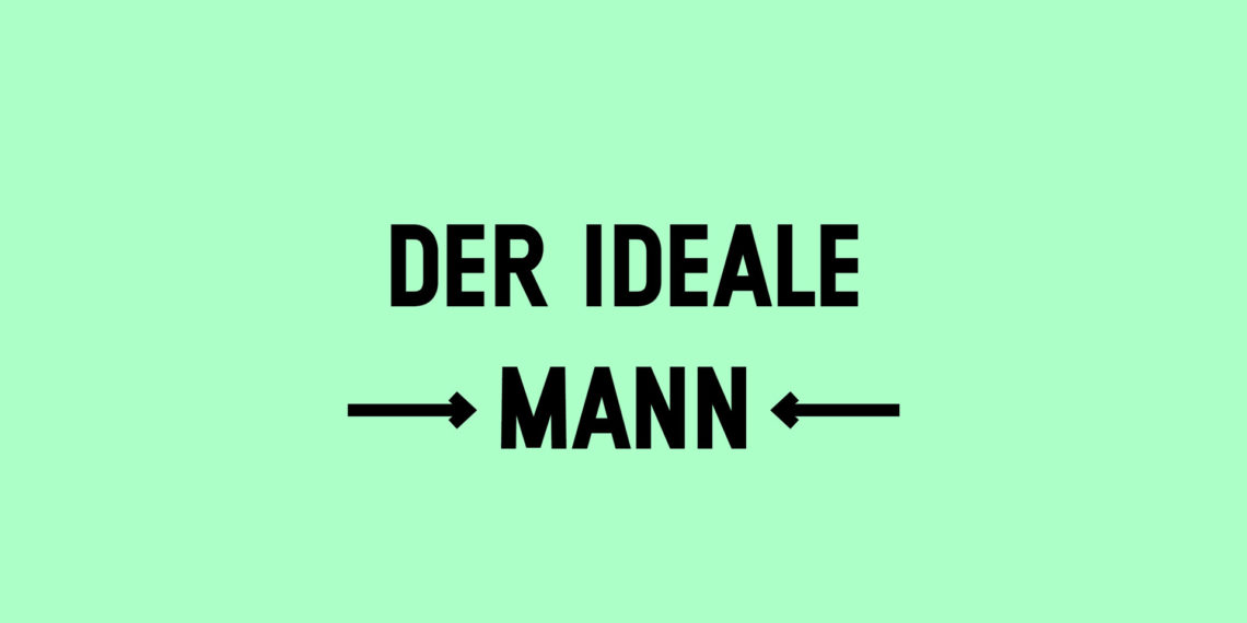 Der ideale Mann
