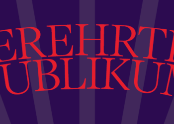 Verehrtes Publikum