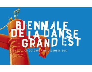 Biennale de la Danse Grand Est 2017